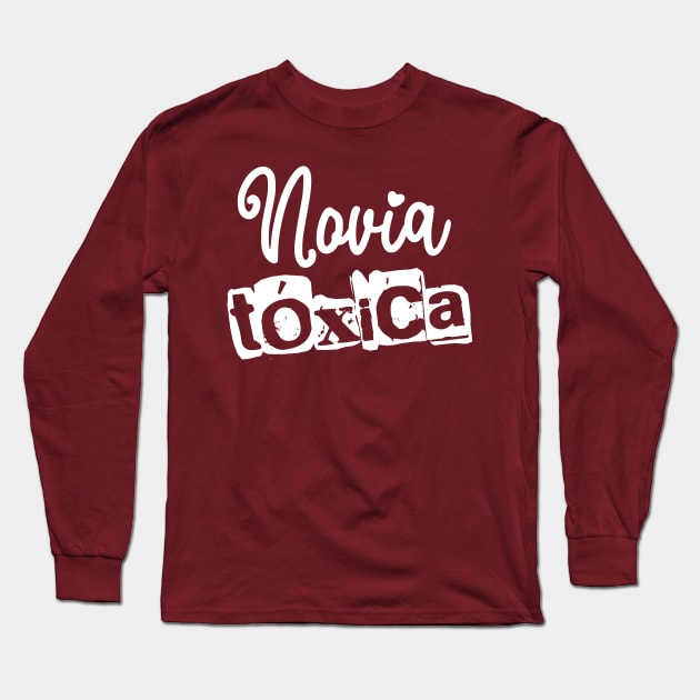 Novia Tóxica - Grunge design Long Sleeve T-Shirt by verde